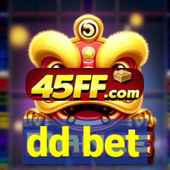 dd bet